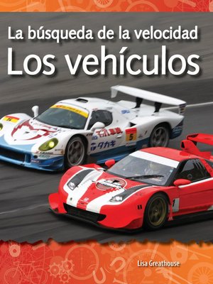 cover image of La búsqueda de la velocidad: Los vehículos